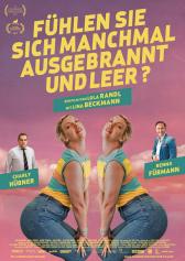 Filmplakat zu "Fühlen Sie sich manchmal ausgebrannt und leer?" | Bild: Farbfilm Filmplakat zu "Fühlen Sie sich manchmal ausgebrannt und leer?" | Bild: Farbfilm