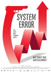 Filmplakat zu "System Error" | Bild: 24 Bilder Filmplakat zu "System Error" | Bild: 24 Bilder
