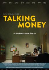 Filmplakat zu "Talking Money" | Bild: déjà-vu Filmplakat zu "Talking Money" | Bild: déjà-vu