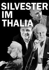 Filmplakat zu "SILVESTER IM THALIA" | Bild: Eigen Filmplakat zu "SILVESTER IM THALIA" | Bild: Eigen
