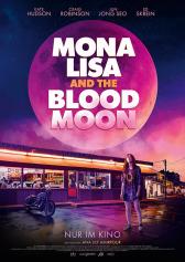 Filmplakat zu "Mona Lisa and the Blood Moon" | Bild: Weltkino