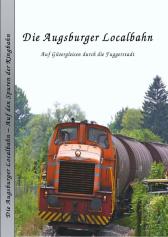 Filmplakat zu "Die Augsburger Localbahn" | Bild: Kretz