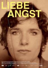 Filmplakat zu "Liebe Angst" | Bild: Real Fiction