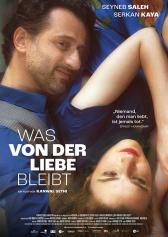 Filmplakat zu "Was von der Liebe bleibt" | Bild: Filmwelt