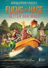 Filmplakat zu "Fuchs und Hase retten den Wald" | Bild: Neue Visionen