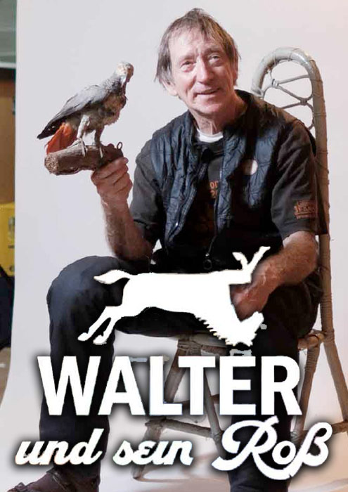 Filmplakat zu "Walter und sein Roß " | Bild: Eigen